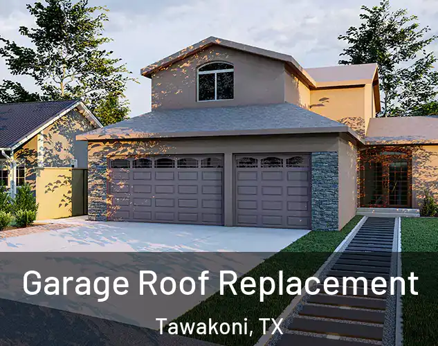  Garage Roof Replacement Tawakoni, TX