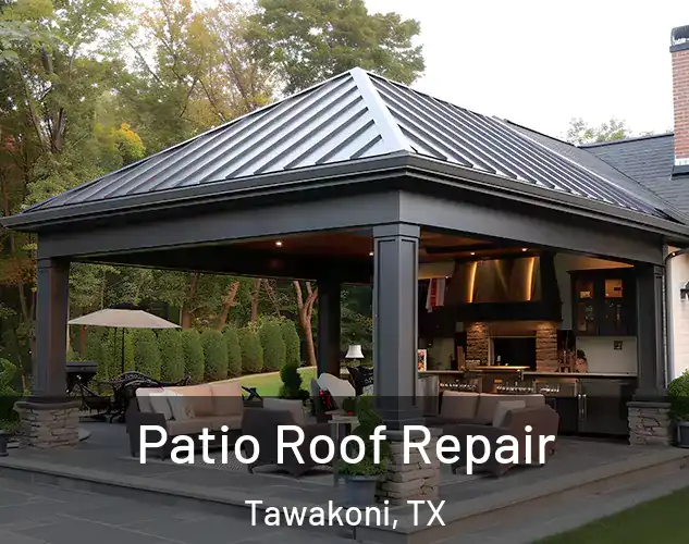  Patio Roof Repair Tawakoni, TX