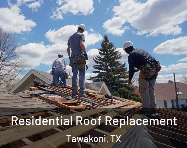  Residential Roof Replacement Tawakoni, TX