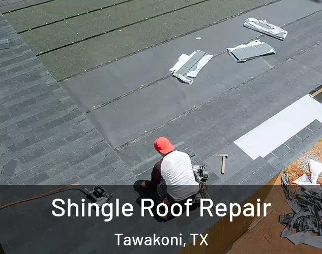  Shingle Roof Repair Tawakoni, TX