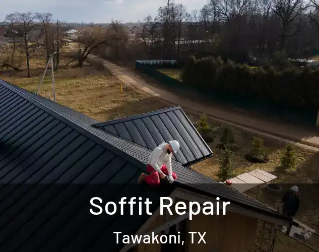  Soffit Repair Tawakoni, TX