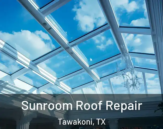  Sunroom Roof Repair Tawakoni, TX
